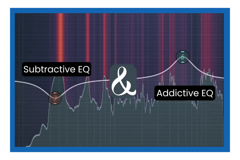 Difference between Subtractive and Additive EQ.