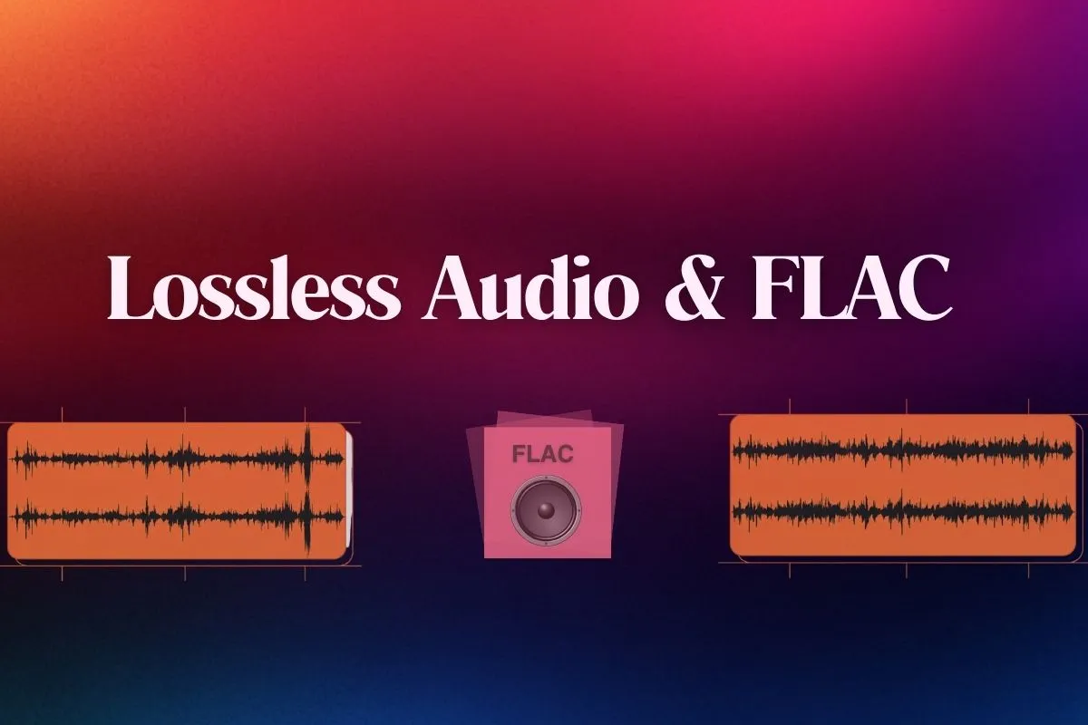Lossless Audio and FLAC: The Mastering Delivery Guide