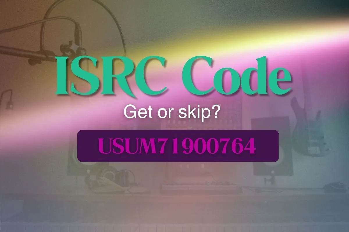 Do You Need ISRC Code? When to Get & When to Skip