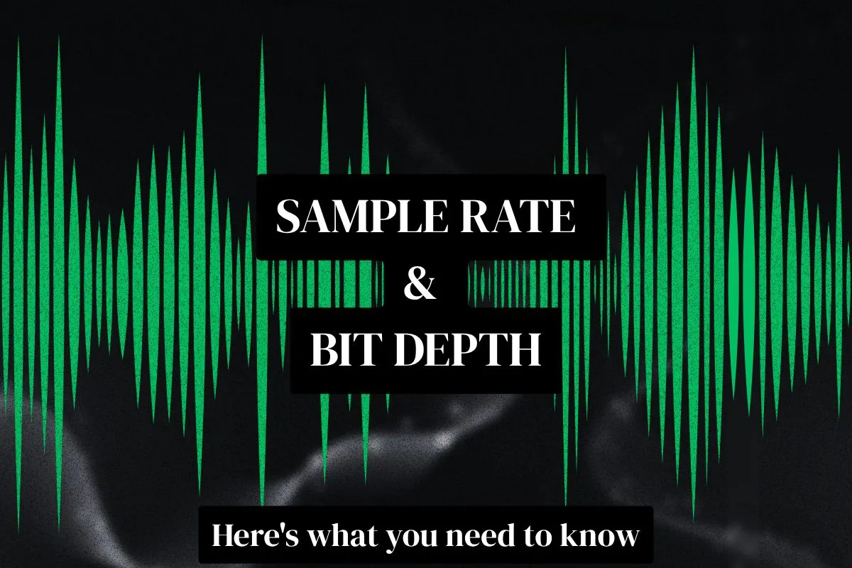 Sample Rate and Bit Depth Featured Image