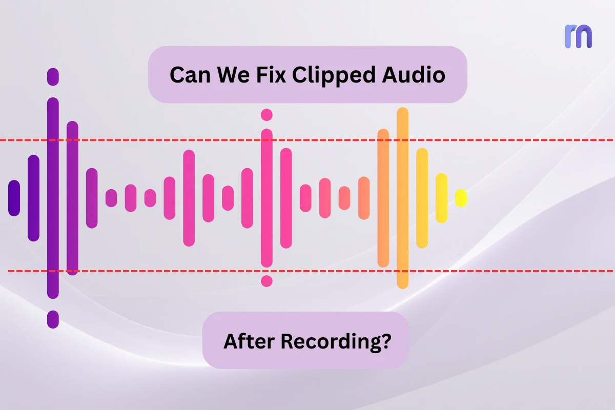 Is it possible to fix clipped audio after recording? Here's the process