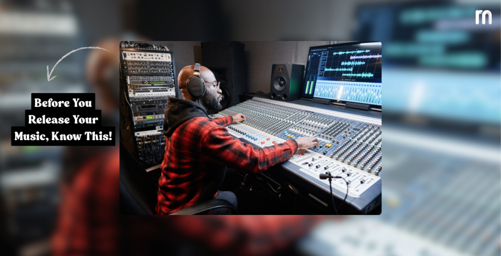 A music producer wearing headphones works on a large studio mixing and mastering, surrounded by audio equipment and waveforms on a computer screen. A caption on the left reads, ‘Before You Release Your Music, Know This!