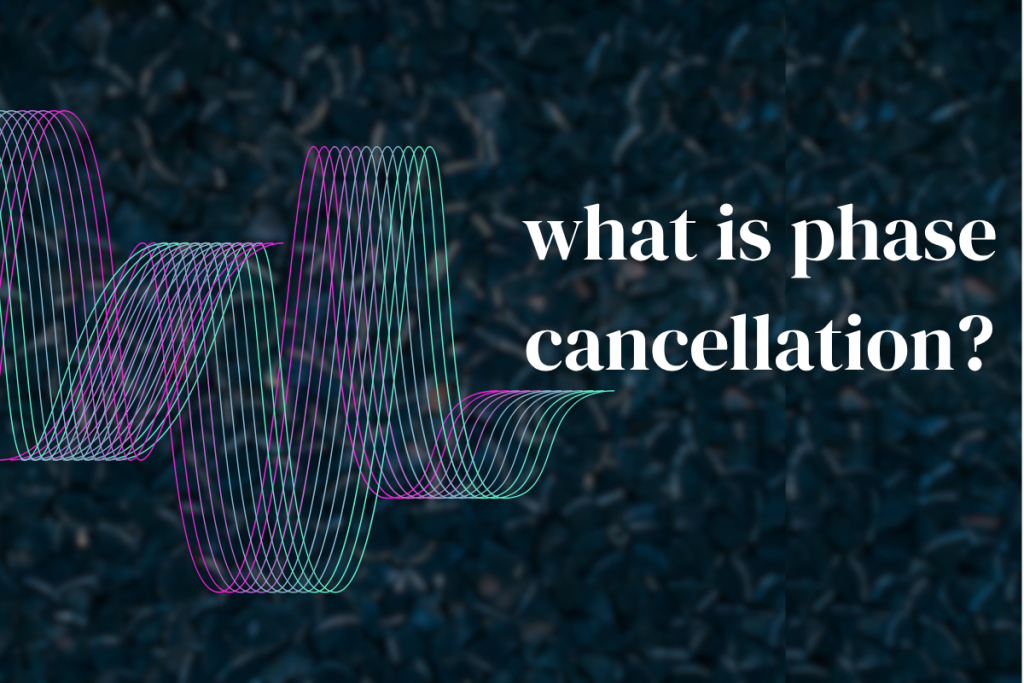What Is Phase Cancellation in Audio? Causes, Detection, and Easy Fixes - Cover Image