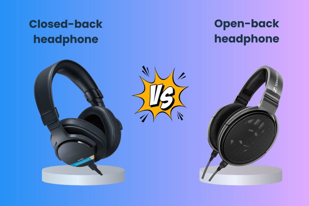 Closed-back vs Open-back headphones for music creators - Cover Image