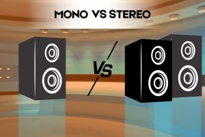 Mono vs Stereo Sound: Know the difference for better audio mixing
