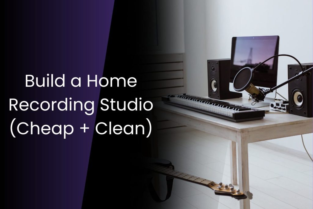 Budget Home Recording Studio Setup for Professional Audio Cover Image