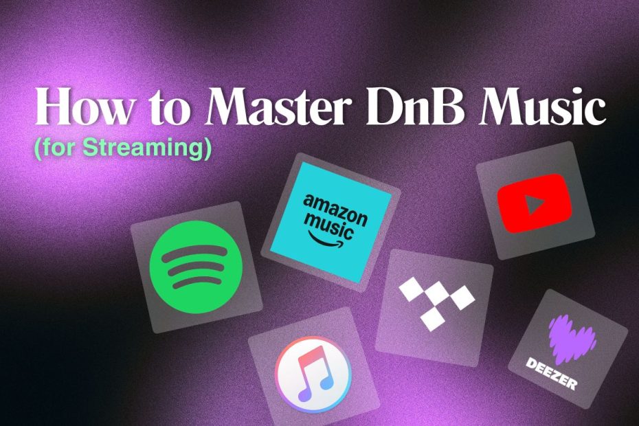How to Master Drum and Bass for Streaming