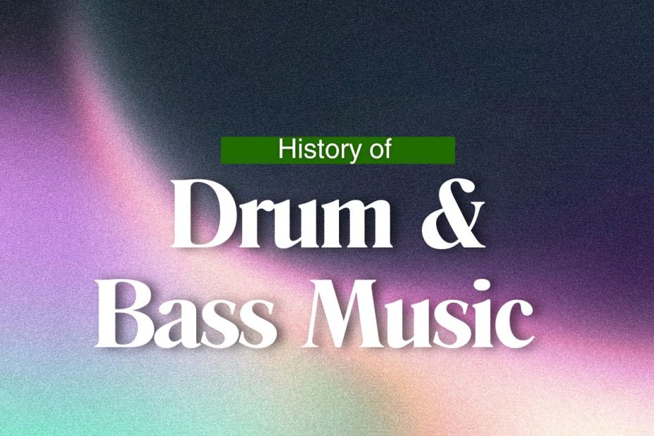 How Drum and Bass Music Was Born